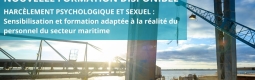 COMITÉ SECTORIEL DE MAIN-D'ŒUVRE DE L'INDUSTRIE MARITIME LAUNCHES A NEW TRAINING COURSE ON PSYCHOLOGICAL AND SEXUAL HARASSMENT ADAPTED TO THE MARITIME INDUSTRY